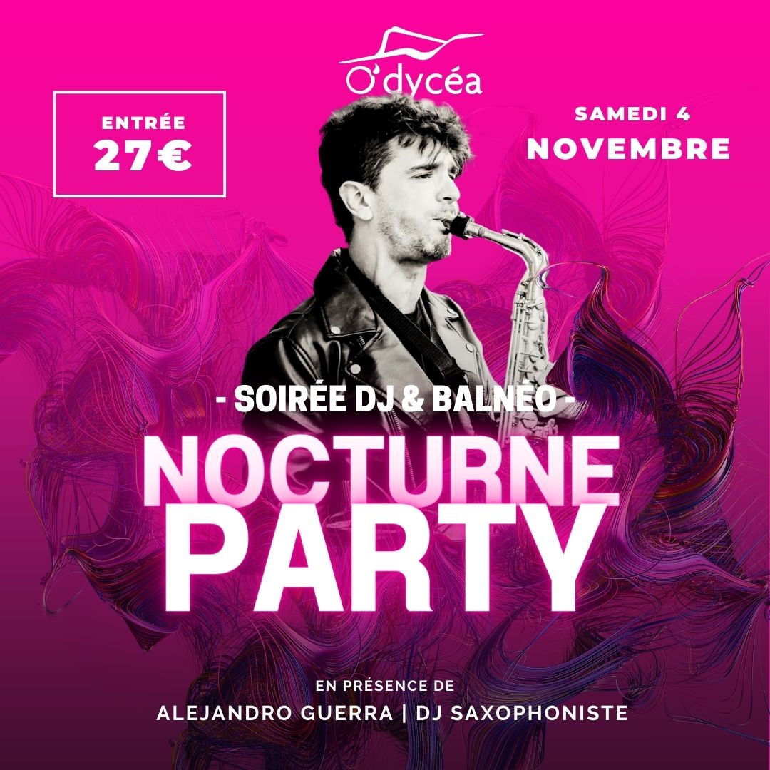 Balnéo Nocturne avec DJ
