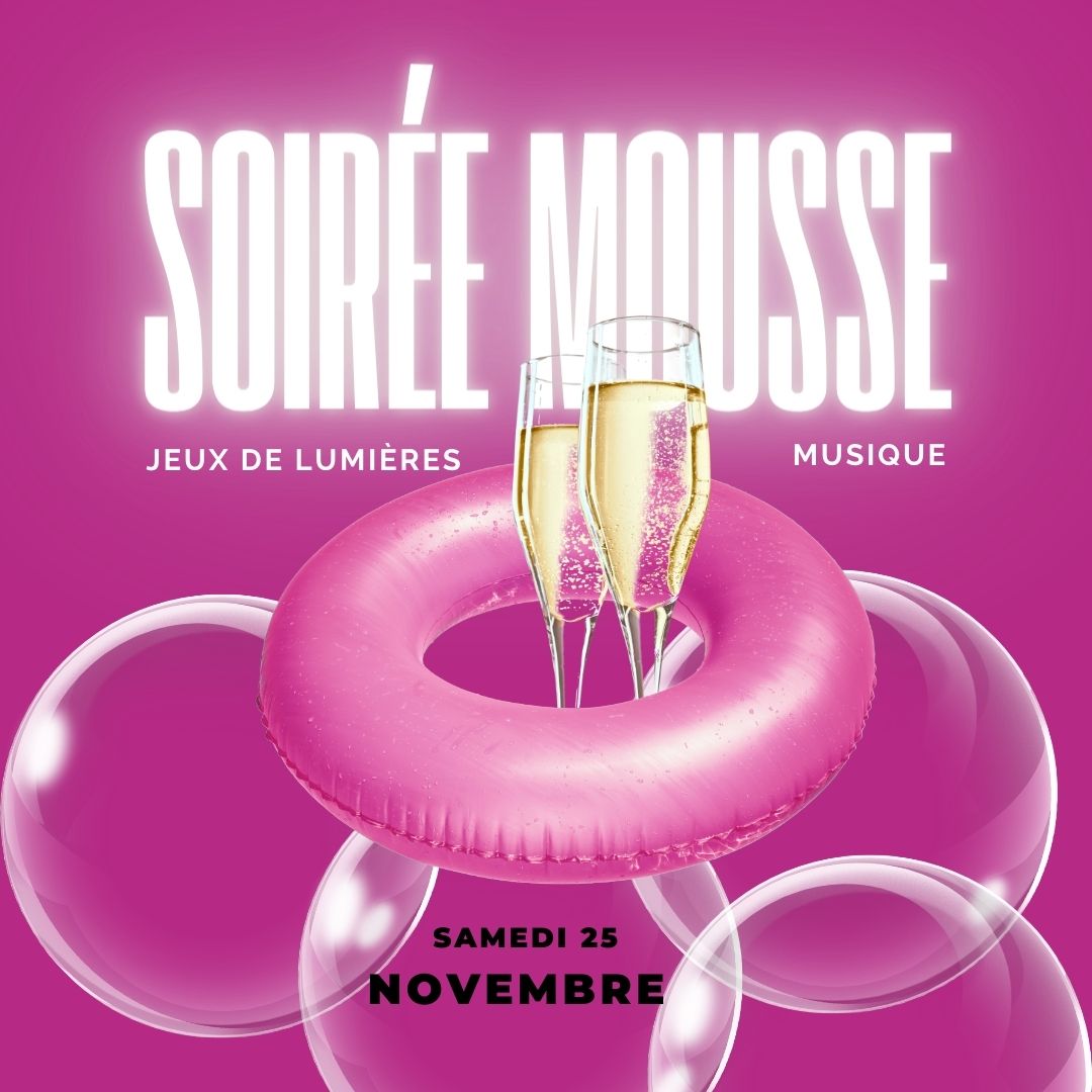 soirée mousse